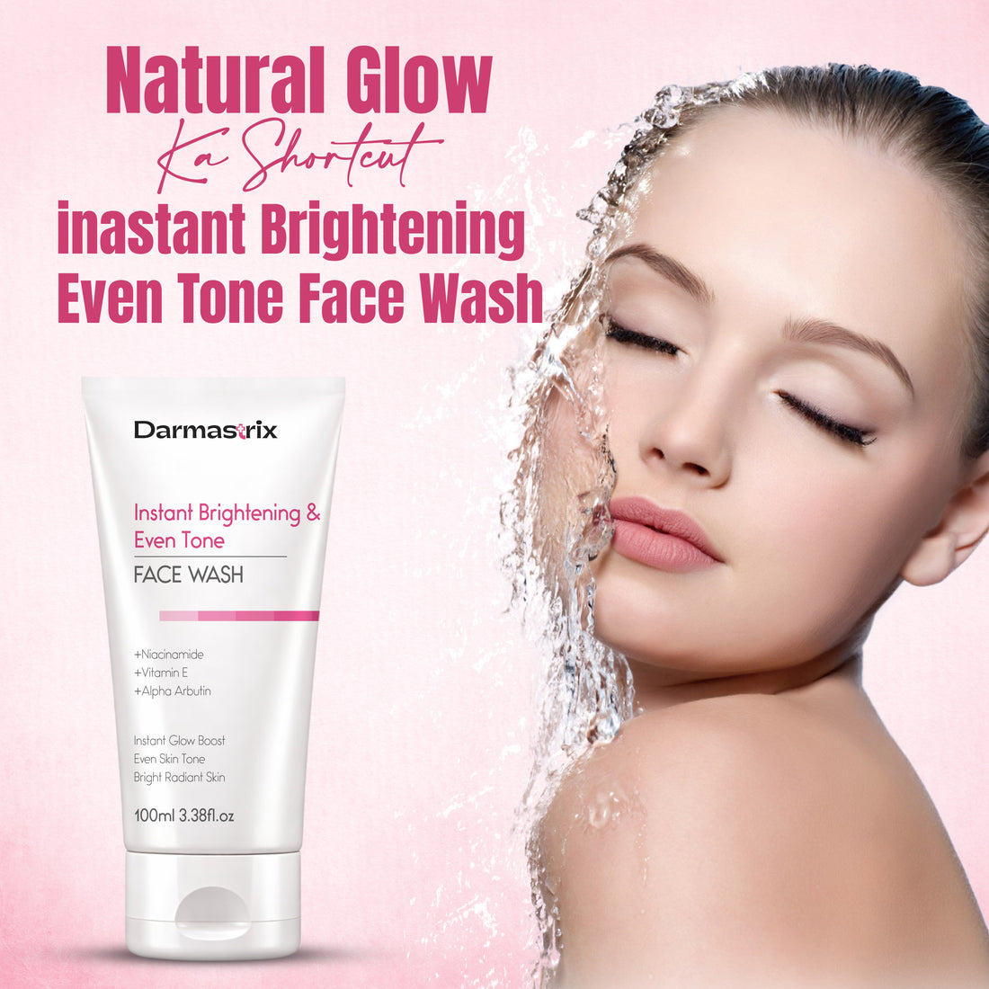 Darmastrix Instant Brightening & Even Tone Face Wash with Niacinamide, Alpha Arbutin & Vitamin E | Radiance Boosting Cleanser | 100ml